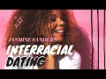Jasmine Sanders Advice on Interracial Dating