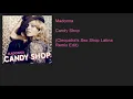 Lagu Madonna - Candy Shop (Cleopatra's Sex Shop Latina Remix Edit)