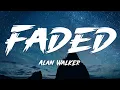 Download Lagu Alan Walker - Faded (Lyrics)