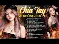 Download Lagu LIST NHẠC CHO NGƯỜI THẤT TÌNH | Chia Tay Ai Không Buồn, Tình Khúc Chia Ly... - Kim Ny Ngọc