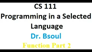 CS 111 Dr Bsoul Functions Part 2 Python