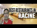 Best Restaurants and Places to Eat in Racine Wisconsin WI