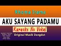Download Lagu AKU SAYANG PADAMU KARAOKE - RHOMA IRAMA