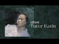Download Lagu Yura Yunita - Tutur Batin (Full Album)
