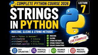 Python Tutorial for Beginners Lecture 7 Strings in Python Explained with Examples