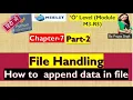 nielit o level python programming chapter 7 file handling part 2 append data in file
