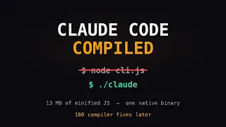We Compiled Claude Code Into a Single Native Binary