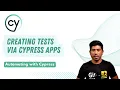- Understanding Cypress Test Creation from Cypress App 2023 Updated