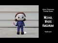 Horror Characters Crochet How to Crochet Michael Myers Amigurumi Halloween Horror Characters