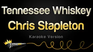 chris stapleton tennessee whiskey karaoke version 