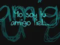 Yo soy tu amigo fiel-Lyrics