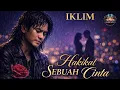 Lagu IKLIM – Hakikat Sebuah Cinta | Slow Rock Malaysia Penuh Makna \u0026 Ketulusan