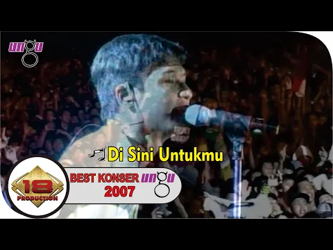 Download MP3 Live konser Ungu - Di sini Untukmu   @Surabaya 18 Oktober 2007