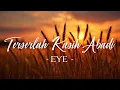 Download Lagu 🎸 Terserlah Kasih Abadi – EYE – Lirik 🎸