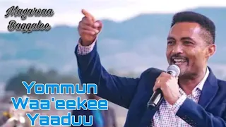 Magarsaa Baqqalaa Yommun Waa Ee Kee Yaaduu Faarsaa Afaan Oroomoo Durii  Magarsaa Baqqalaa Yommun Waa Ee Kee Yaaduu Faarsaa Afaan Oroomoo Durii