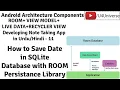 Android Note Taking App-11 How to Save Date in SQLite Database using ROOM Library U4Universe