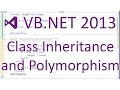 VB NET 2013 Classes - Inheritance and Polymorphism