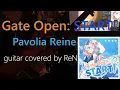 Download Lagu Gate Open: START! / Pavolia Reine [guitar cover]