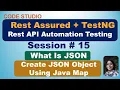 Rest Assured API Testing Hindi Session 15 - What is JSON Create JSON Object Using Java Map