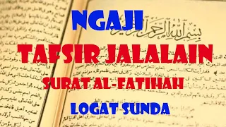 Download Tafsir Jalalain 1: Surat Al-Fatihah [Logat Sunda] MP3