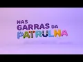 Lagu Nas Garras da Patrulha - Tizil Especial de Natal (2011)