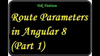 Route Parameters in Angular 8 part 1