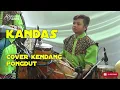 Download Lagu kandas cover kendang jaipong  cilacap