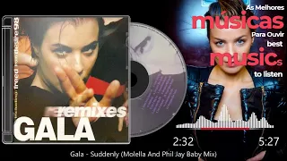 Gala - Suddenly (Molella And Phil Jay Baby Mix) - 1998