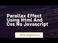 Parallax effect using html and css no javascript