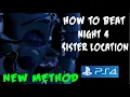 FNAF Sister Location PS4 How to Beat Night 4 on Console Switch Updated