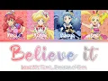 Download Lagu Aikatsu Friends -『Believe it』- Love Me Tear, Sakuya \u0026 Ema