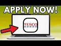 How to Apply for a Tesco Job Online 2025