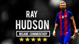 Lionel Messi - Ray Hudson - Insane Commentary Part 2 (1080p HD)