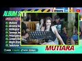 Shinta Gisul Ft Maulana - MUTIARA (Live Dangdut) - DIRANTAI DIGELANGI RINDU | DANGDUT KOPLO TRENDING