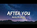 Lagu AFTER YOU - AVELYN ROZE | NEW ENGLISH SONG 2026 | NEW ENGLISH SONGS WITH LYRICS #song #music