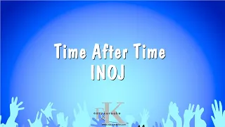 Download Time After Time - INOJ (Karaoke Version) MP3