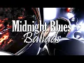 Lagu Midnight Blues Ballads to Escape To - Relaxing Blues and Rock Music