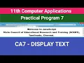 11th Computer Applications practical program 7 Display Text