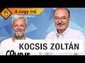 Download Lagu A NAGY MŰ - Tisztában volt Kocsis Zoltán a saját zsenialitásával? /Kovács Géza, Fáy Miklós/