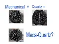 What is a Meca-Quartz Watch Movement Watch and Learn