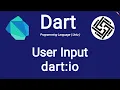 9 Dart Programming Language - User Input in Dart using dart io
