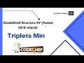 Triplets Min - Codechef Starters 97 Rated