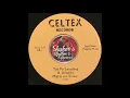 Mighty Joe Young "Tell Me Something" from 1967 on CELTEX #C-106