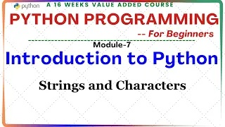 Python Programming for Beginners Module-7 Strings and Characters