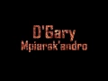 D'gary - Mpiarak'andro lyrics
