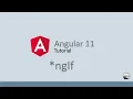 Angular 11 Tutorial - 10 ngIf Directive