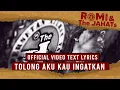 Download Lagu ROMI \u0026 The JAHATs - Tolong Aku Kau Ingatkan (OFFICIAL VIDEO LIRIK)