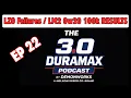 3 0 Duramax Podcast LZ0 Thrust bearing issue LM2 100k miles Teardown