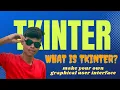 what is TKINTER in Python in Tamil