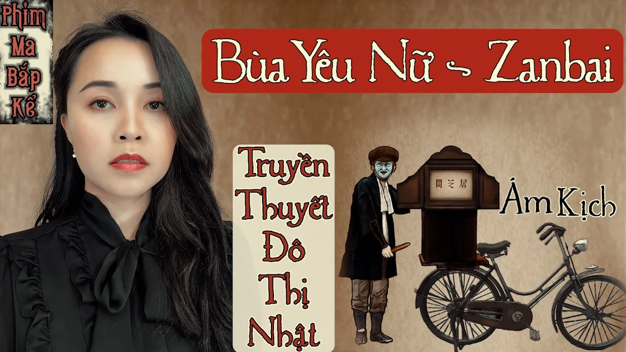 Outline Video Bùa Yêu Nữ - Zenbai II Ám Kịch Yami Shibai II Truyền thuyết đô thị Nhật II Phim Ma Bắp Kể